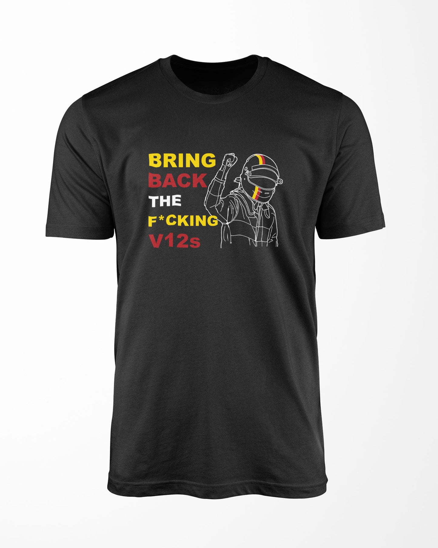 Camiseta Bring Back The Fucking V12s